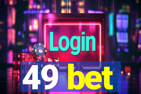 49 bet